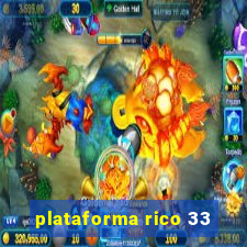 plataforma rico 33